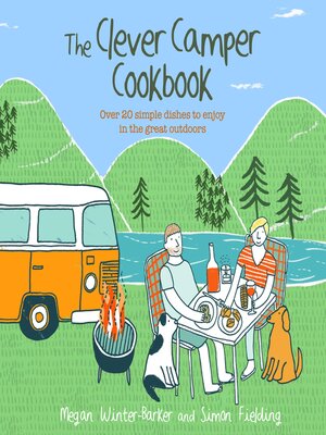 cover image of The Clever Camper Cookbook
